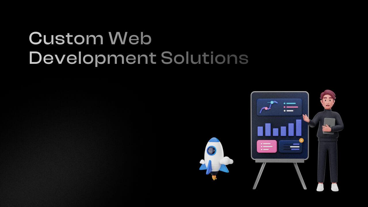 Custom Web Development Solutions banner