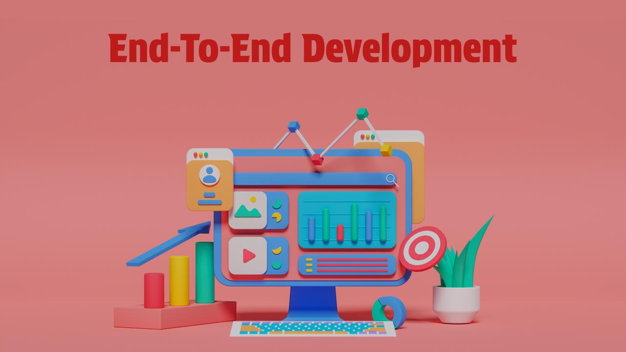 4. End-to-End Development banner