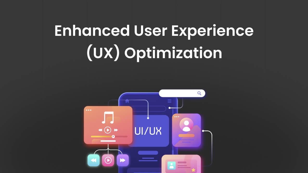 Enhanced User Experience (UX) Optimization banner