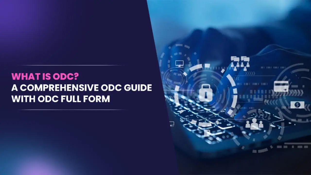 What is ODC? - A Comprehensive ODC Guide with ODC Full Form image