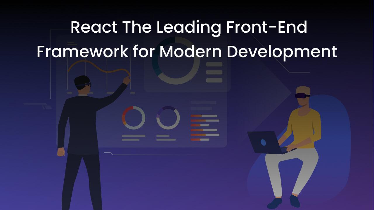 1. React: The Leading Front-End Framework for Modern Development banner