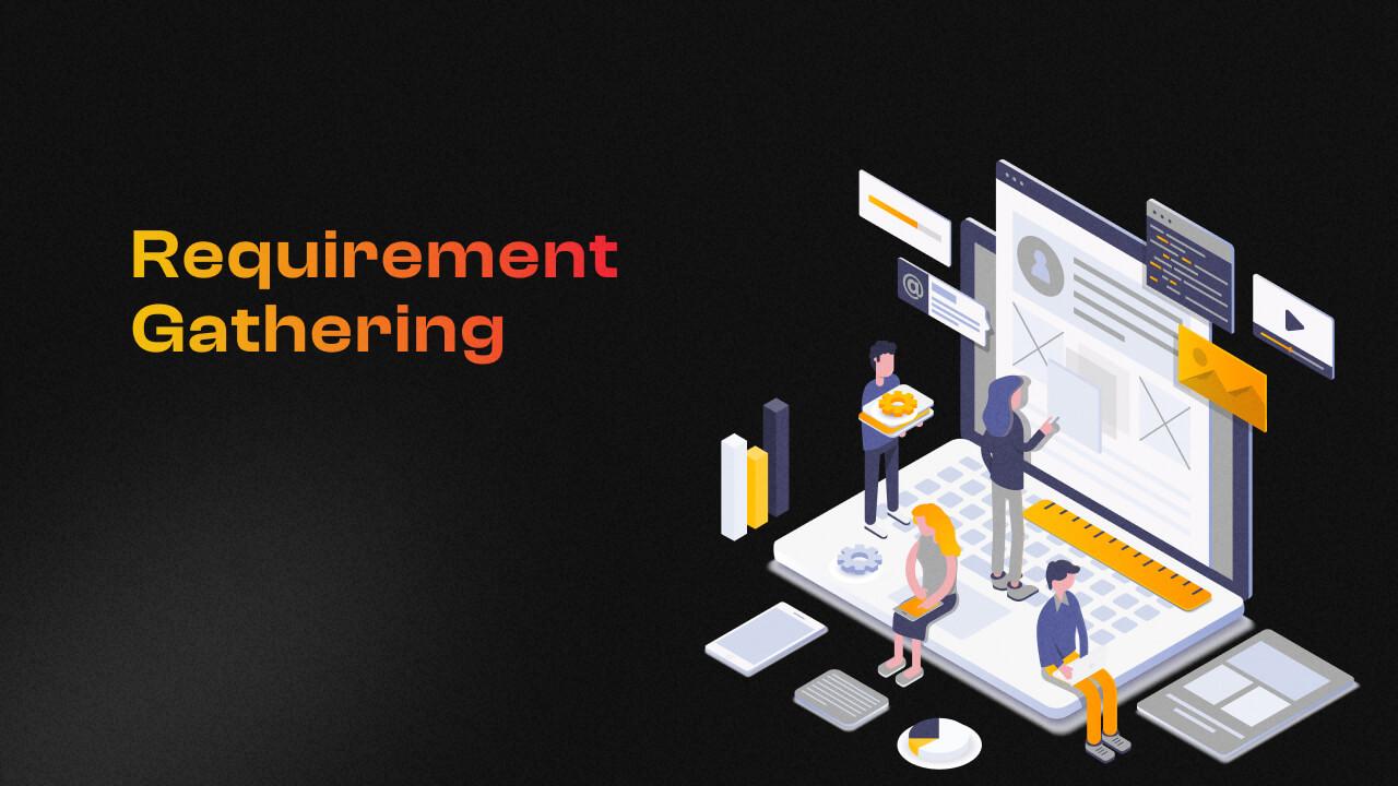 1. Requirement Gathering banner