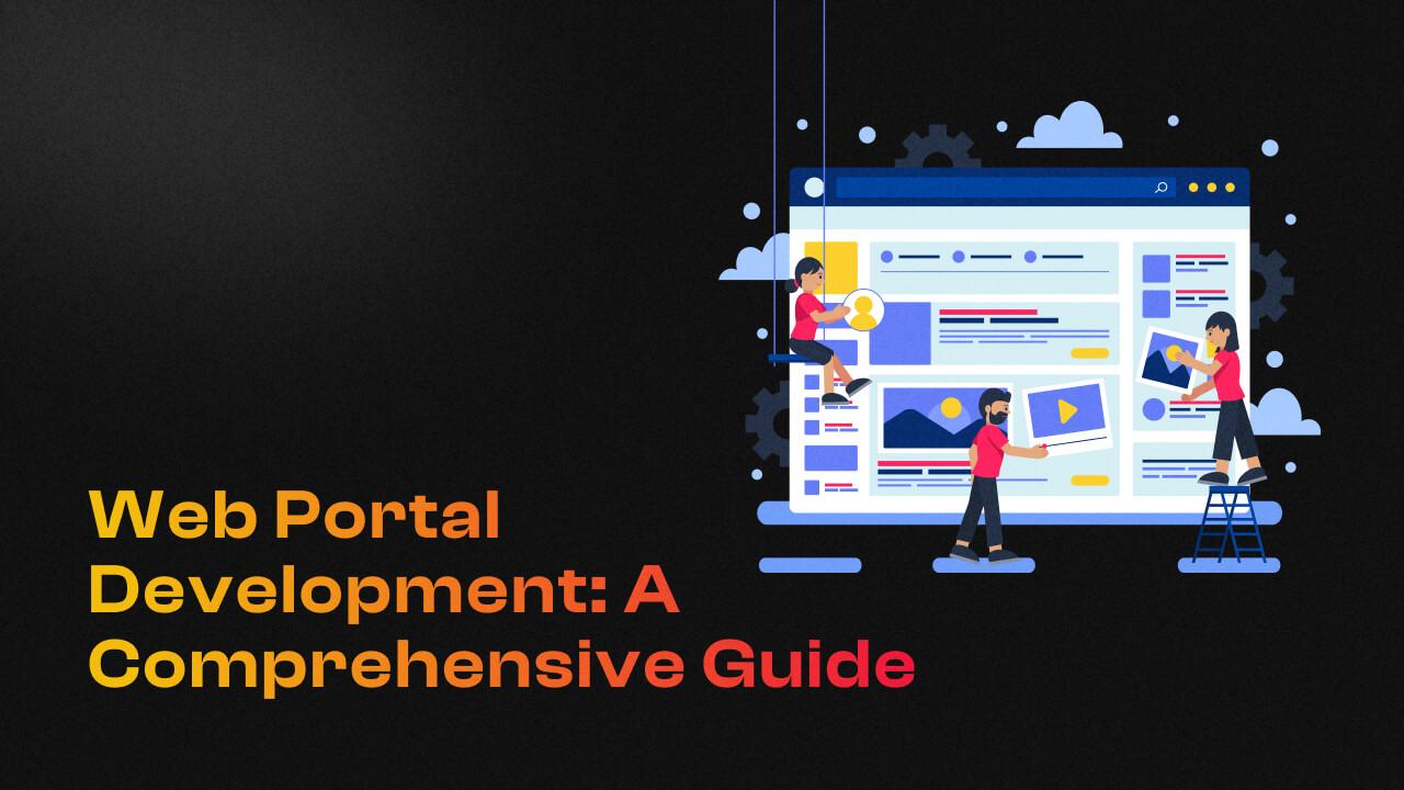 Web Portal Development: A Comprehensive Guide image